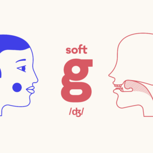 Pronunciation: Soft G